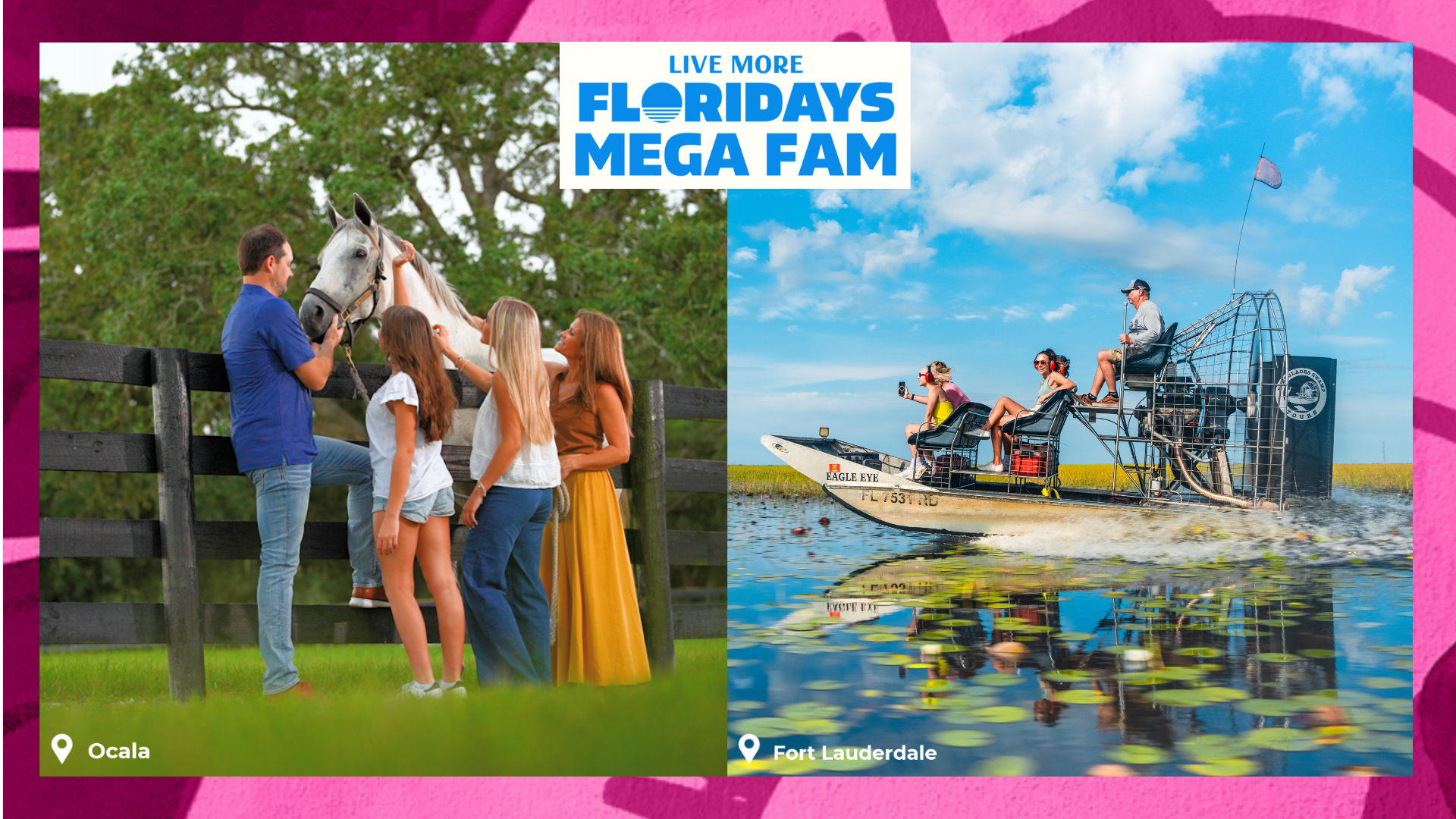 VISIT FLORIDA: Ocala & Fort Lauderdale